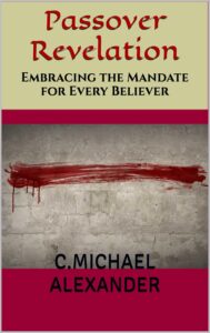 Book Cover: Passover Revelation: Embracing the Mandate for Every Believer